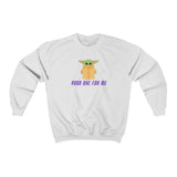 Crewneck Sweatshirt - Yoda One for Me